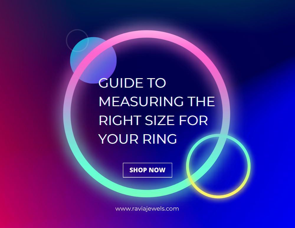 Right Size Guide to measuring the right size for your ring – Ravia Jewels